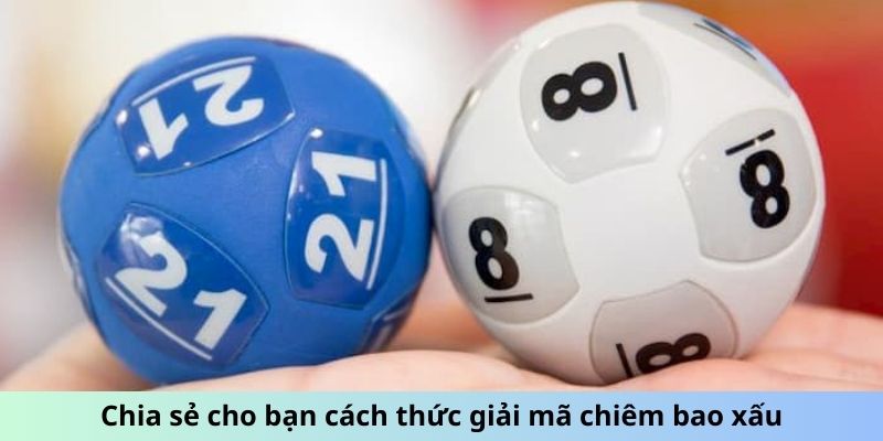 Chia sẻ cho bạn cách thức giải mã chiêm bao xấu