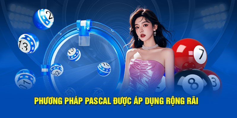 Phương pháp Pascal được áp dụng rộng rãi